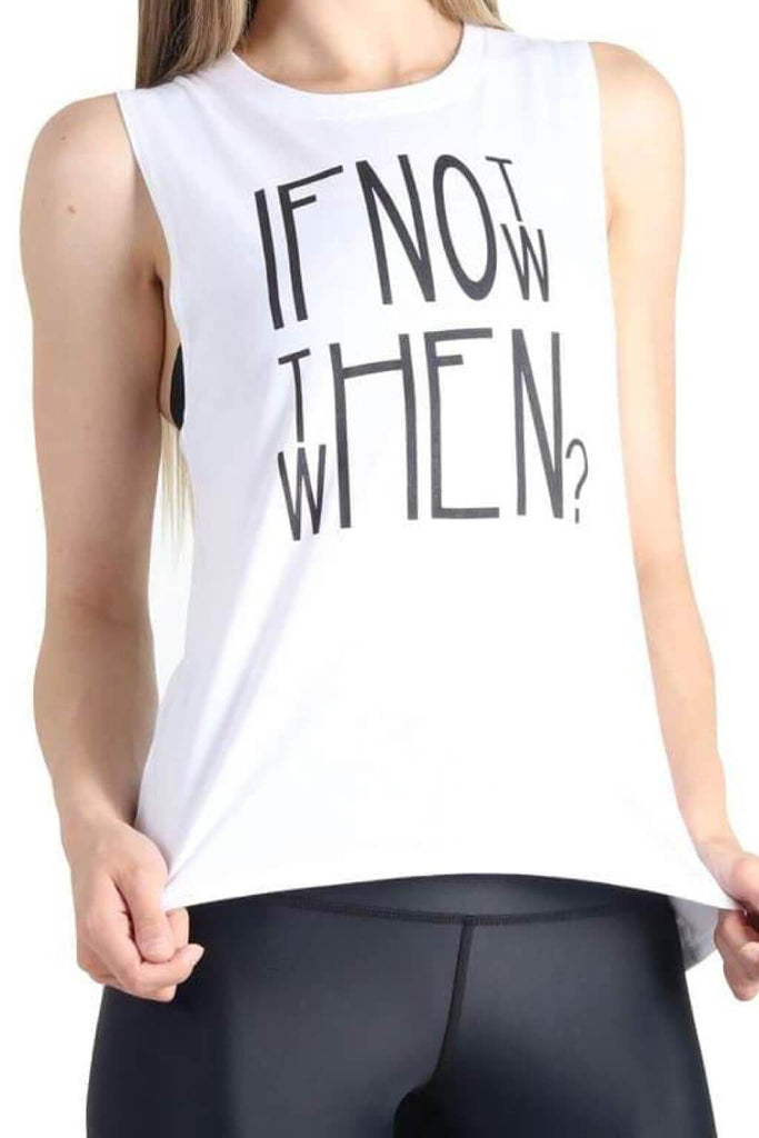 Yoga Democracy Graphic Top If Not Now Then When - Organic Muscle Tee